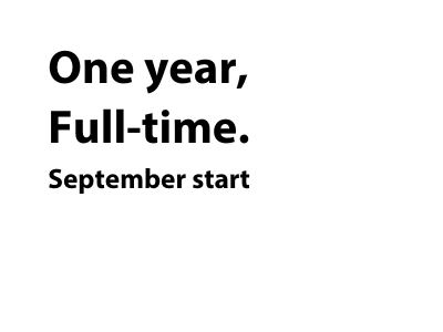 One year, full time, September start